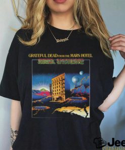 Grateful Dead From The Mars Hotel New Shirt