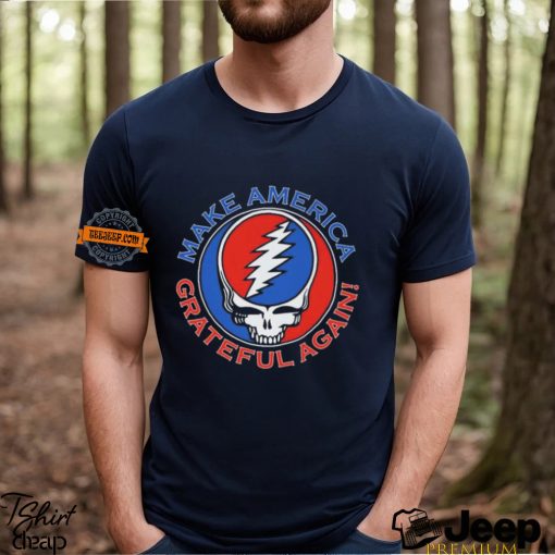 Grateful Dead Make America Grateful Again shirt