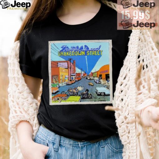 Grateful Dead shakedown street shirt