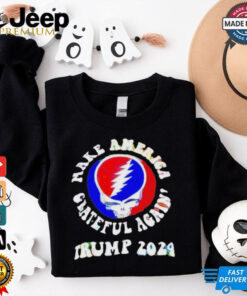 Grateful dead America grateful again deadheads for Trump 2024 Shirt