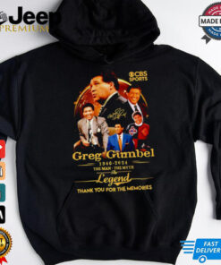 Greg Gumbel 1946 2024 the man the myth the legend thank you for the memories shirt