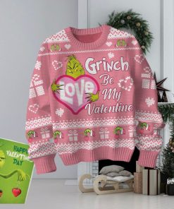 Grinch Be My Valentine Ugly Sweater