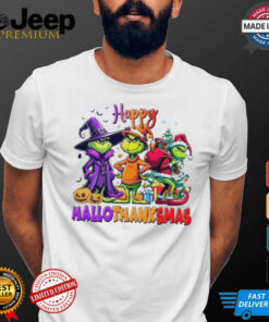 Grinch Happy Hallothanksmas T shirt