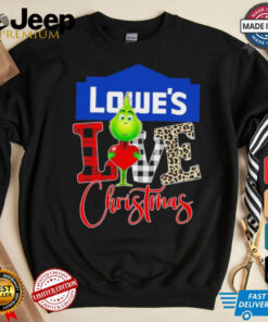 Grinch Love Lowe’s Christmas Shirt