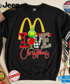 Grinch Love Mcdonalds Christmas Shirt