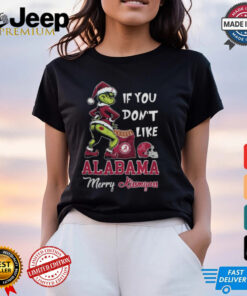 Grinch Santa If You Don’T Like Alabama Crimson Tide Merry Kissmyass 2024 Shirt