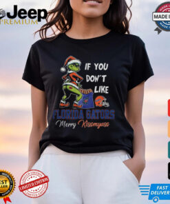 Grinch Santa If You Don’T Like Florida Gators Merry Kissmyass 2024 Shirt