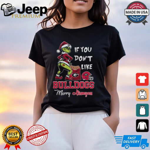 Grinch Santa If You Don’T Like Georgia Bulldogs Merry Kissmyass 2024 Shirt