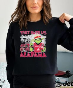 Grinch They Hate Us Because Ain’t Us Alabama Roll Tide Shirt