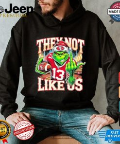 Grinch They Not Like Us 13 Football Shirt