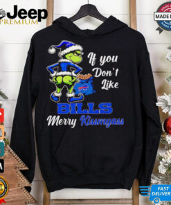 Grinch if you don’t like Bills merry kiss my ass Christmas shirt