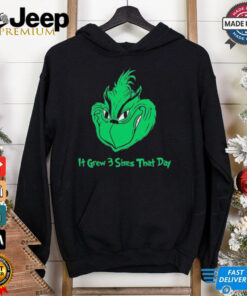 Grinch it grew 3 sizes that day 2024 shirt