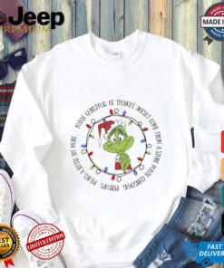 Grinch maybe Christmas he thought doesn’t come from a store maybe Christmas shirt