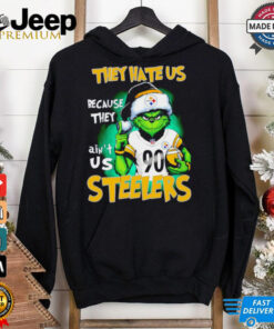 Grinch they hate us because ain’t us Pittsburgh Steelers shirt