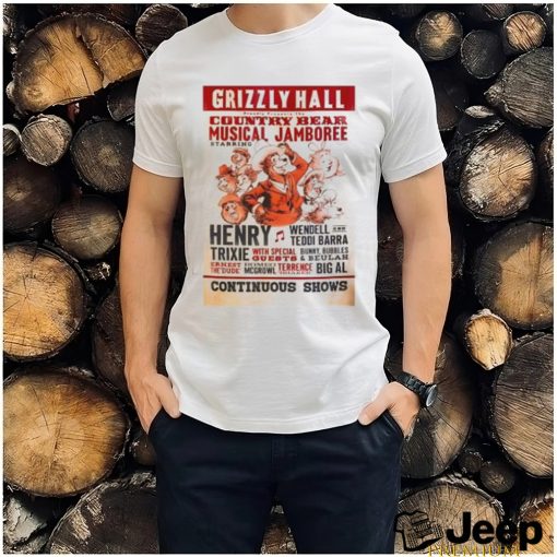 Grizzly Hall country bear musical Jamboree continuous shows poster shirt