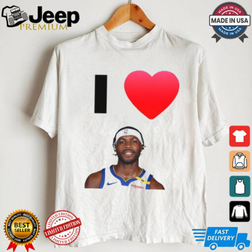 Gswarriorshouse I Love Buddy Hield shirt