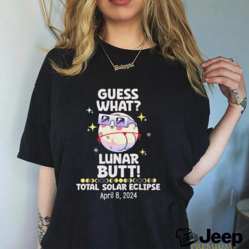 Guess What Lunar Butt Kawaii Eclipse Solar Glasses 2024 Fun T Shirt