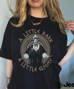 Hades Hercules A Little Dark A Little Gloomy T Shirt