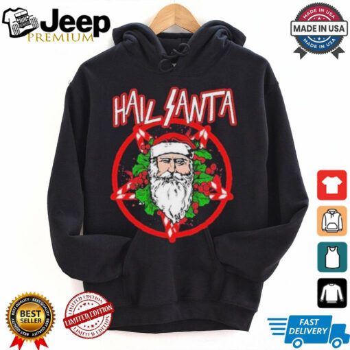 Hail Santa 2.0 Holiday Christmas 2024 T Shirt