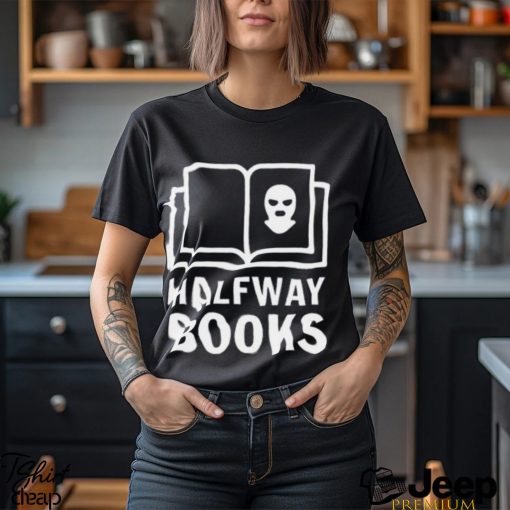 Halfway Books T Shirt