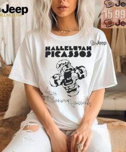 Hallelujah Picassos Voices Of Employment Hemtounds T shirts