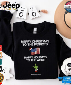 Hang Over Gang Merry Christmas To The Patriots Happy Holidays To The Woke Shirt