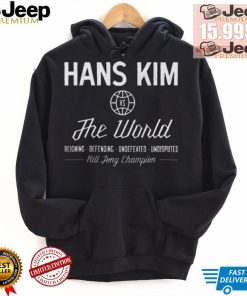 Hans Kim vs The World Hill Johnny Champion shirt