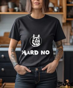 Hard No Letterkenny Logo Shirt