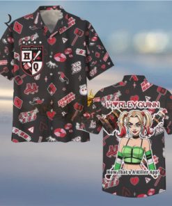 Harley Quinn Now That’s A Killer App Hawaiian Shirt