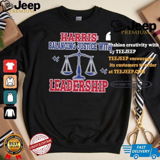 Harris Balancing Justice With Leadership Balance Scale Harris Walz T shirt