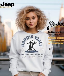 Harris Walz 2024 Dancing To Democracy Shirt