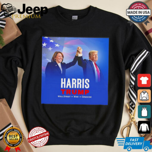 Harris x Trump Wallstreet War Genocide shirt