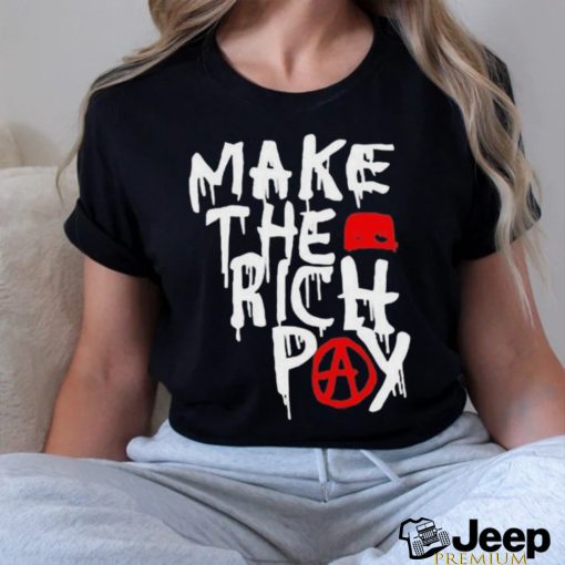 Hasan Piker Make The Rich Pay Shirt