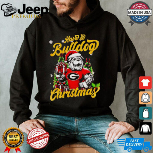 Have a Georgia Bulldogs Christmas mascot shirt