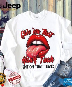 Hawk Tuah Spit On That Thang 2024 Meme shirt