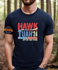 Hawk Tuah Spit On That Thang 2024 Shirt Hawk Tuah Shirt Funny Trendy Shirt