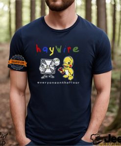 Haywire Everyone On The Floor T Shirt