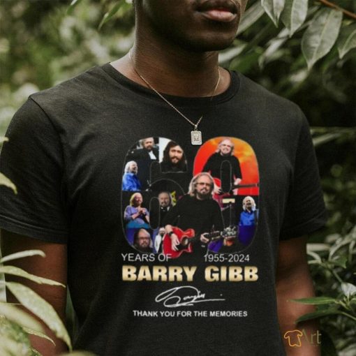 60 Years Of 1955 2024 Barry Gibb Thank You For The Memories T Shirt