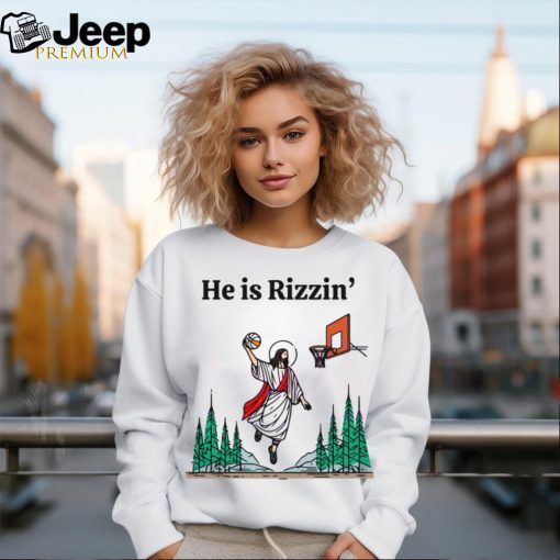 He is Rizzin Funny Easter Jesus shirt