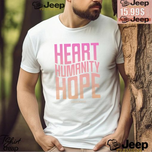 Heart, Humanity, Hope   Label•Less Shirt