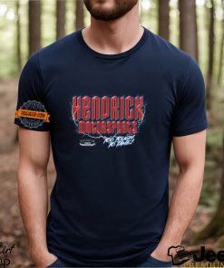 Hendrick Motorsports too tough to tame Shirt