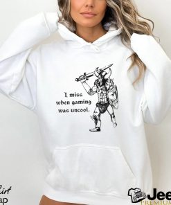 Heretic i miss when gaming was uncool shirt