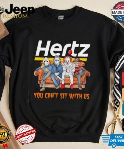 Hertz club you can’t sit with us Voorhees Myers Pennywise and Krueger Halloween shirt