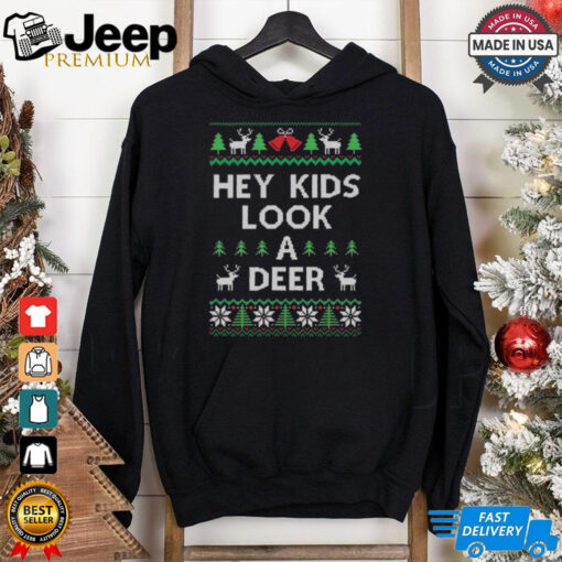 Hey Kids Look A Deer Ugly Pattern Christmas T shirt