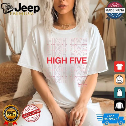 High Five Spread Joy All Over The World T Shirt