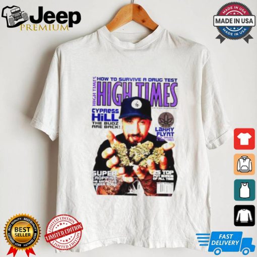 High Times how to survive a drug test Cypress Hill the Budz are back shirt