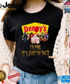 Horror movies Denny’s I’m fine it’s just my face Halloween shirt