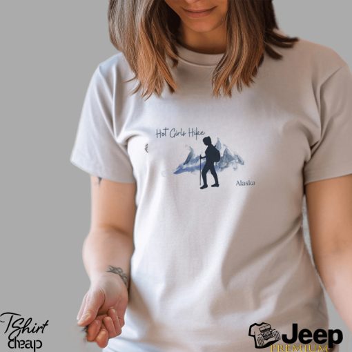 Hot Girls Hike AK Super Soft Shirt