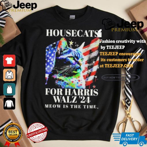 Housecats For Harris Walz 2024 Meow Is The Time America Flag T shirt