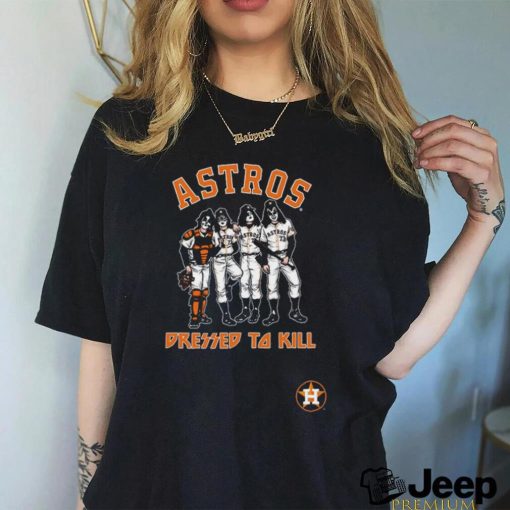 Houston Astros Dressed to Kill shirt